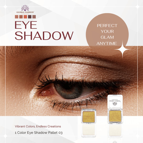 Global Fashion single eyeshadow preview matte shimmer finish ظلال عيون