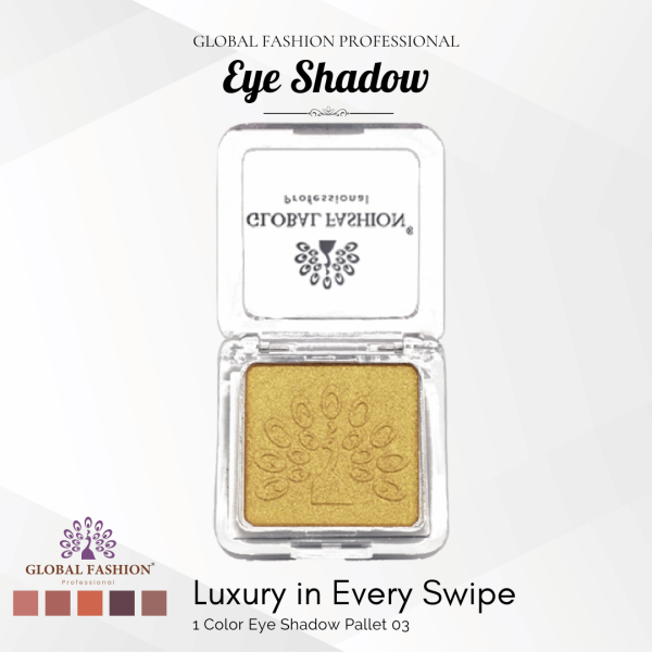 Global Fashion single eyeshadow preview matte shimmer finish ظلال عيون