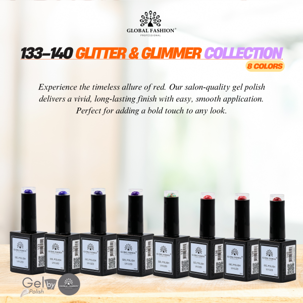 Glitter & Glimmer Gel Nail Polish Collection | 133–140 Glitter & Glimmer 8p Glitter Shimmer Gel Nail Polish Bottle 15ml - UV LED Soak Off Nail Color UAE GCC | طلاء أظافر جل